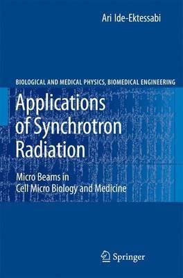 Applications of Synchrotron Radiation(English, Electronic book text, Ide-Ektessabi Ari)