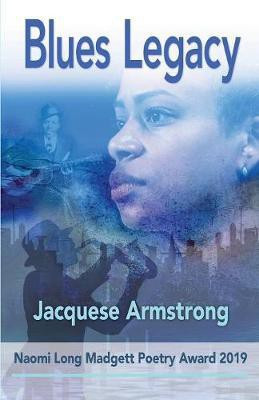 Blues Legacy(English, Paperback, Armstrong Jacquese)