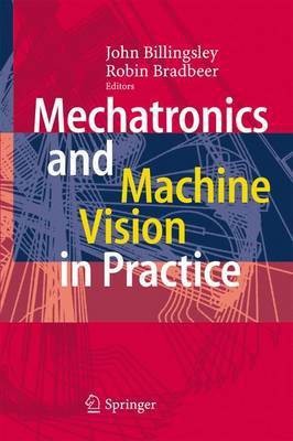 Mechatronics and Machine Vision in Practice(English, Electronic book text, Billingsley J)