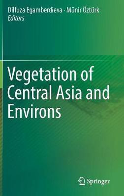 Vegetation of Central Asia and Environs(English, Hardcover, unknown)