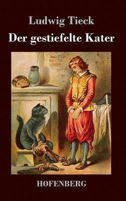 Der gestiefelte Kater(German, Hardcover, Tieck Ludwig)