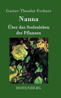 Nanna(German, Hardcover, Gustav Theodor Fechner)