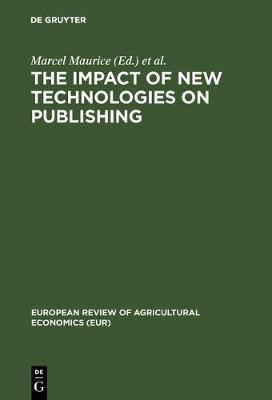 The impact of new technologies on publishing(English, Electronic book text, unknown)