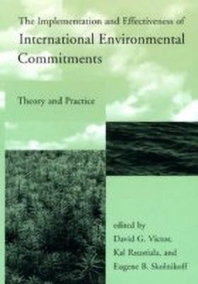 The Implementation and Effectiveness of International Environmental Commitments(English, Paperback, unknown)