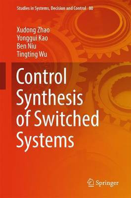 Control Synthesis of Switched Systems(English, Hardcover, Zhao Xudong)