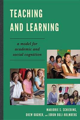 Teaching and Learning(English, Electronic book text, Schiering Marjorie S)