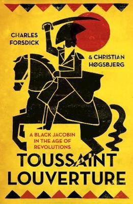Toussaint Louverture(English, Electronic book text, Forsdick Charles)