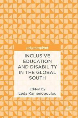 Inclusive Education and Disability in the Global South(English, Hardcover, unknown)