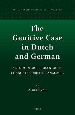 The Genitive Case in Dutch and German(English, Electronic book text, Scott Alan)