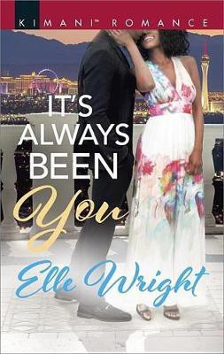 It's Always Been You(English, Electronic book text, Wright Elle)