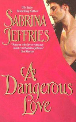 A Dangerous Love(English, Paperback, Jeffries Sabrina)