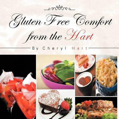 Gluten Free Comfort from the Hart(English, Paperback, Hart Cheryl)