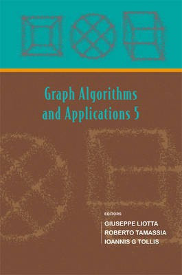 Graph Algorithms and Applications 5(English, Electronic book text, Liotta Giuseppe)