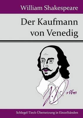 Der Kaufmann von Venedig(German, Paperback, William Shakespeare)