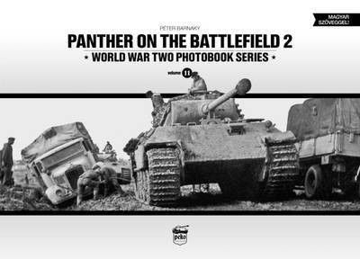 Panther on the Battlefield 2: World War Two Photobook Series(English, Hardcover, Barnaky Peter)