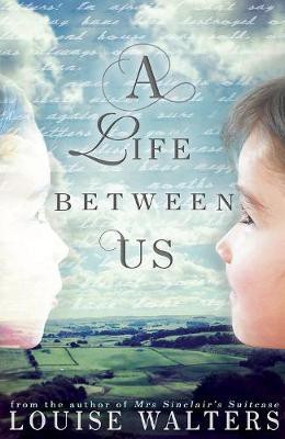 A Life Between Us(English, Electronic book text, Walters Louise)