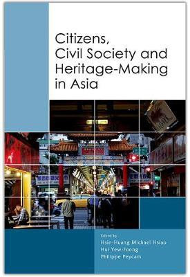 Citizens, Civil Society and Heritage-Making in Asia(English, Electronic book text, unknown)