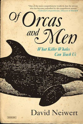 Of Orcas and Men(English, Electronic book text, Neiwert David)