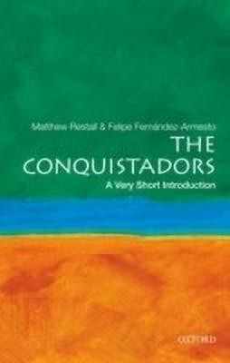 The Conquistadors(English, Paperback, Restall Matthew)