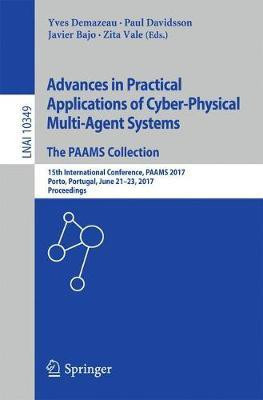 Advances in Practical Applications of Cyber-Physical Multi-Agent Systems: The PAAMS Collection(English, Paperback, unknown)