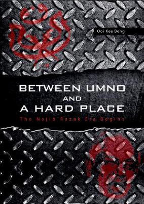 Between Umno and a Hard Place(English, Electronic book text, Kee Beng Ooi)