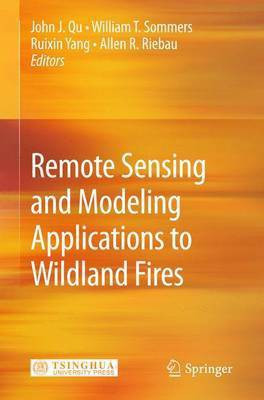 Remote Sensing Modeling and Applications to Wildland Fires(English, Hardcover, unknown)