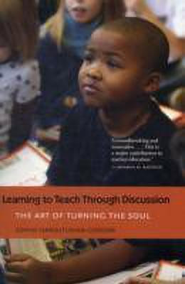 Learning to Teach Through Discussion(English, Paperback, Haroutunian-Gordon Sophie)
