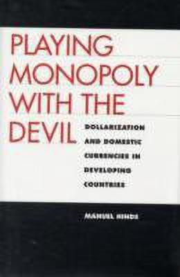 Playing Monopoly with the Devil(English, Hardcover, Hinds Manuel)