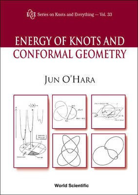Energy of Knots and Conformal Geometry(English, Electronic book text, O'hara Jun)