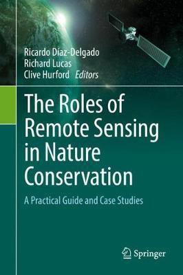 The Roles of Remote Sensing in Nature Conservation(English, Hardcover, unknown)
