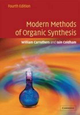 Modern Methods of Organic Synthesis(English, Paperback, Carruthers W.)
