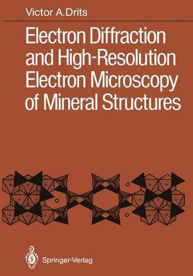Electron Diffraction and High-Resolution Electron Microscopy of Mineral Structures(English, Paperback, Drits Victor A.)