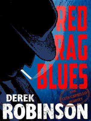Red Rag Blues(English, Electronic book text, Robinson Derek)