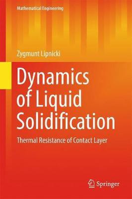 Dynamics of Liquid Solidification(English, Hardcover, Lipnicki Zygmunt)