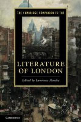 The Cambridge Companion to the Literature of London(English, Paperback, Manley Lawrence)