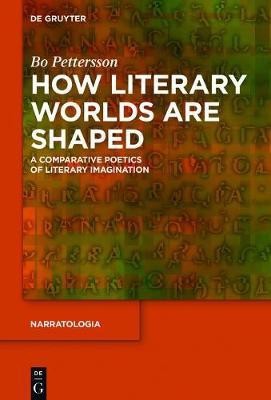 How Literary Worlds Are Shaped(English, Electronic book text, Pettersson Bo)