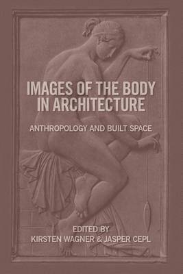 Images of the Body in Architecture(English, Hardcover, unknown)