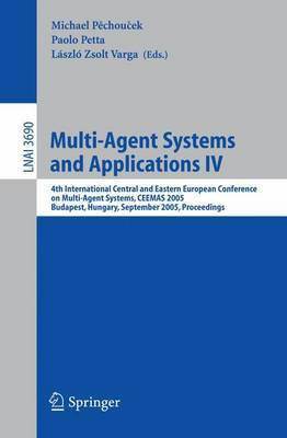 Multiagent Systems and Applications IV(English, Electronic book text, P?chou?ek Michael)