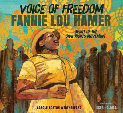 Voice of Freedom: Fannie Lou Hamer(English, Hardcover, Weatherford Carole Boston)