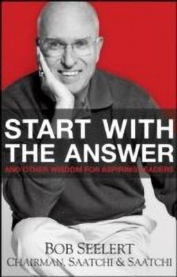 Start with the Answer(English, Hardcover, Seelert Bob)