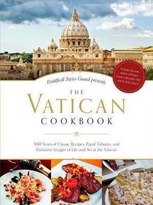 The Vatican Cookbook(English, Hardcover, Geisser David)