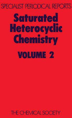 Saturated Heterocyclic Chemistry(English, Hardcover, unknown)