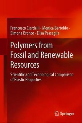 Polymers from Fossil and Renewable Resources(English, Hardcover, Ciardelli Francesco)