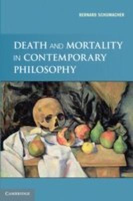 Death and Mortality in Contemporary Philosophy(English, Hardcover, Schumacher Bernard N.)