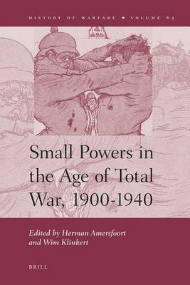 Small Powers in the Age of Total War, 1900-1940(English, Electronic book text, unknown)