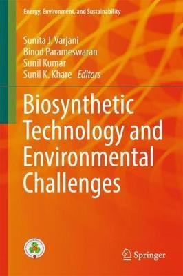 Biosynthetic Technology and Environmental Challenges(English, Hardcover, unknown)