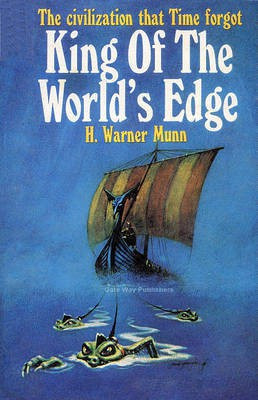 King of the World's Edge(English, Electronic book text, Munn H Warner)