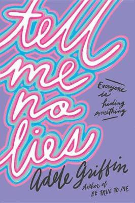 Tell Me No Lies(English, Electronic book text, Griffin Adele)