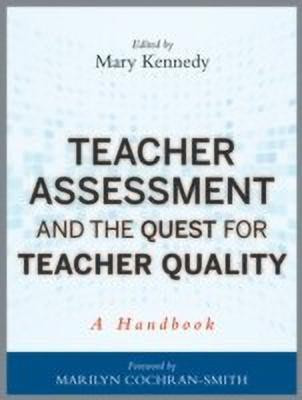 Teacher Assessment and the Quest for Teacher Quality  - A Handbook(English, Hardcover, unknown)
