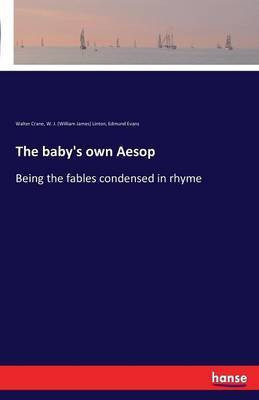 The baby's own Aesop(English, Paperback, Crane Walter)